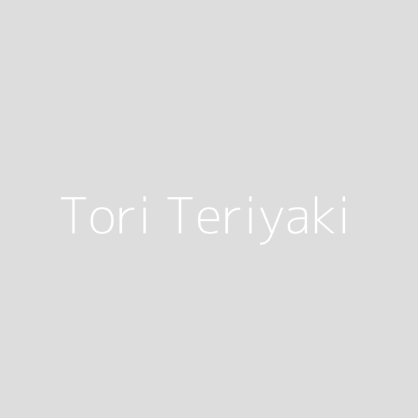 Tori Teriyaki
